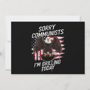 Funny Sorry Communists I'm Grilling Today Invitation