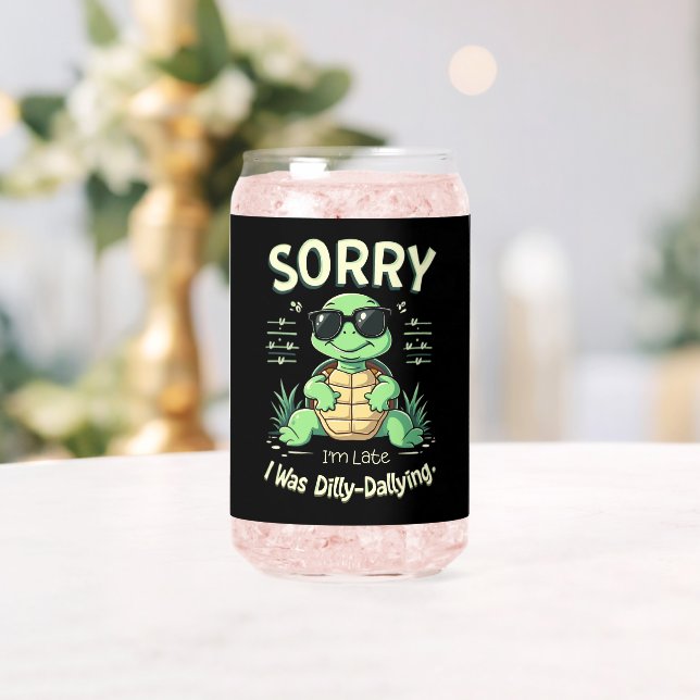 Funny Sorry I’m Late Turtle with Retro Aesthetic Can Glass (Insitu (Wedding))
