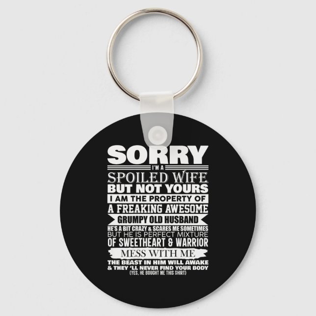 Funny Sorry I'm A Siled Wife Of Mpy Old Husband On Key Ring (Front)