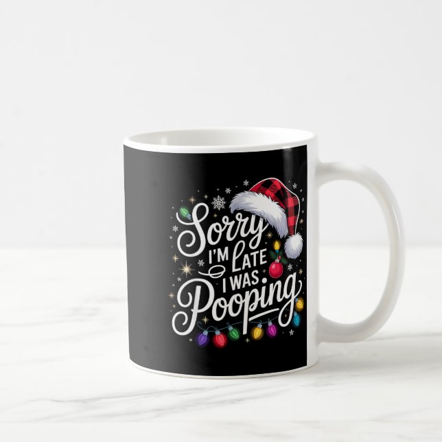Funny Sorry I'm Late I Was Ong Xmas Lights Red San Coffee Mug (Right)