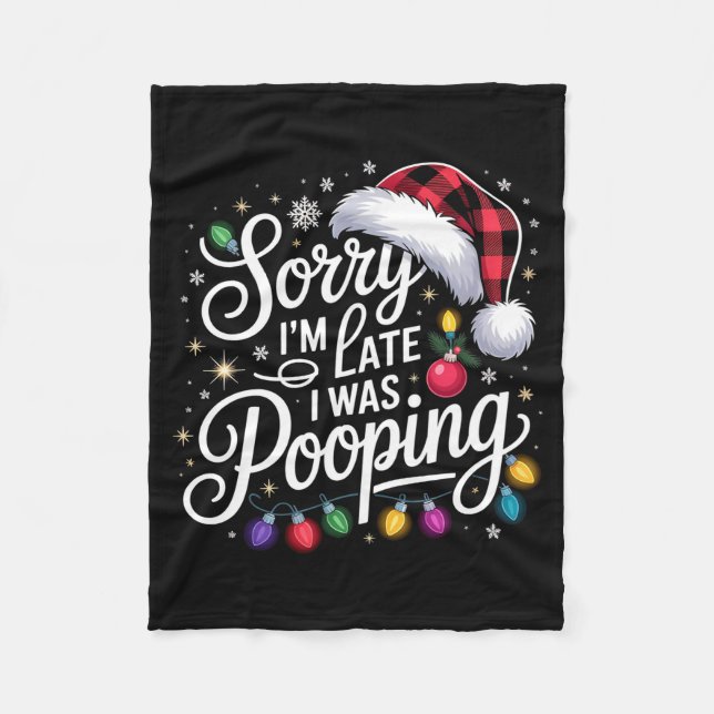 Funny Sorry I'm Late I Was Ong Xmas Lights Red San Fleece Blanket (Front)