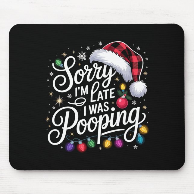 Funny Sorry I'm Late I Was Ong Xmas Lights Red San Mouse Mat (Front)
