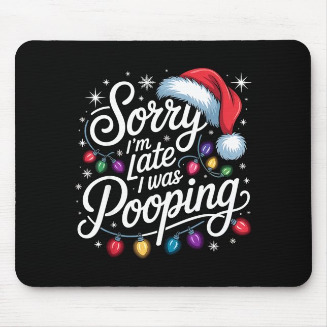 Funny Sorry I'm Late I Was Ong Xmas Lights Red San Mouse Mat (Front)