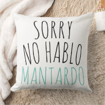 Funny Sorry No Hablo Mantardo