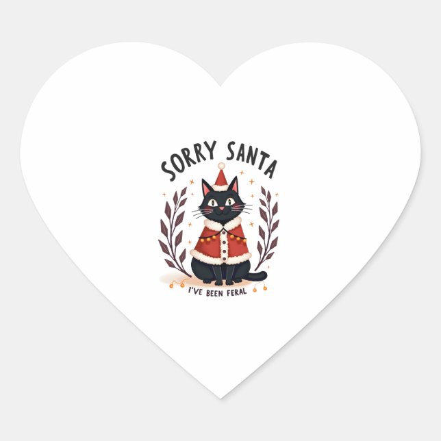 Funny Sorry Santa I've Been Feral Black Cat Christ Heart Sticker (Front)