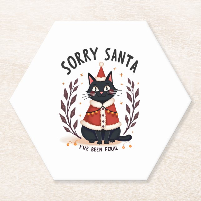 Funny Sorry Santa I've Been Feral Black Cat Christ Paper Coaster (Front)