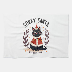Funny Sorry Santa I've Been Feral Black Cat Christ Tea Towel