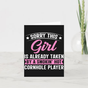 Funny Sorry This Girl Is Taken By Hot Cornhole Pla Card
