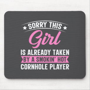 Funny Sorry This Girl Is Taken By Hot Cornhole Pla Mouse Mat