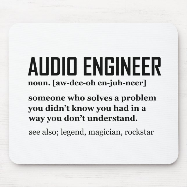 Funny Sound Engineer Audio Engineering Definition Mouse Mat (Front)