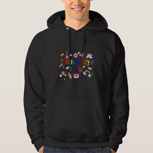 Funny Sounds Gay Im In LGBT Pride Unicorn Heart LG Hoodie (Front)