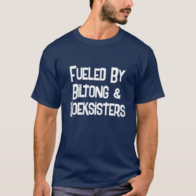 Funny South African Fuelled By Biltong Men’s T-Shirt (Front)