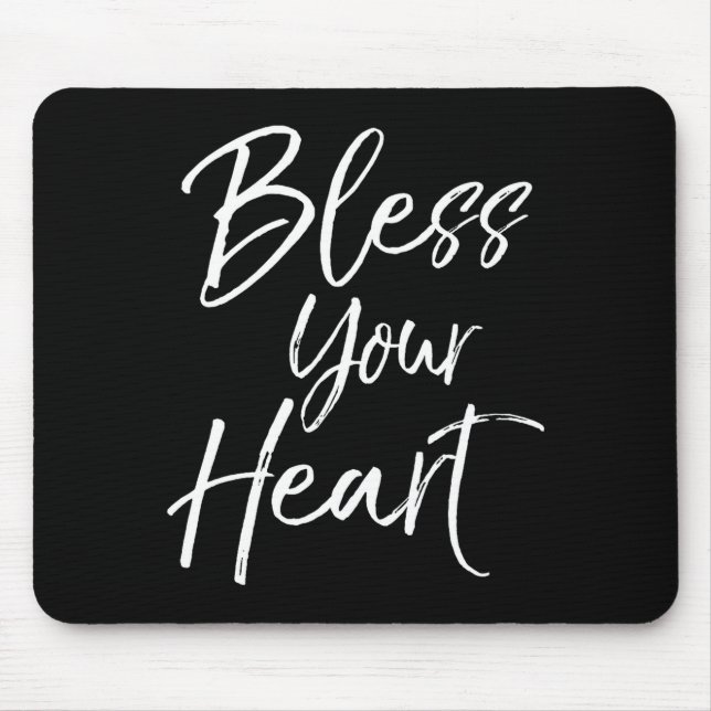 Funny Southern Christian Saying Quote Gift Bless Y Mouse Mat (Front)