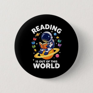 Funny space reading is out of this world books 6 cm round badge