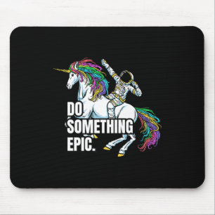 Funny Spacecore Motivational Graphic, Do Soing Epi Mouse Mat