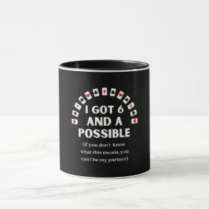 Funny Spades I Got Six And A Possible Playing Card Mug