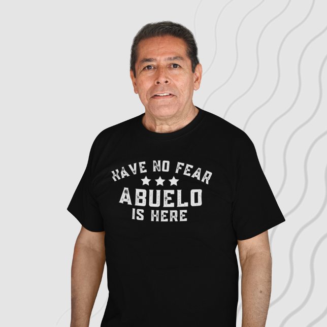 Funny Spanish Grandpa Have No Fear Abuelo Is Here T-Shirt (Funny Spanish Grandpa Have No Fear Abuelo Is Here T-Shirt
)