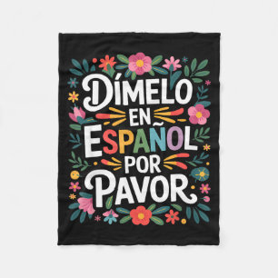 Funny spanish language saying dimelo en espanol Fu Fleece Blanket