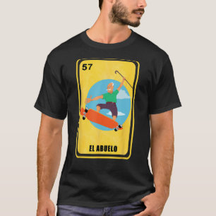 Funny Spanish-Mexican Bingo Gifts for Abuelo - El T-Shirt
