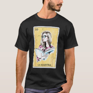 Funny Spanish-Mexican Bingo Gifts for Teacher - La T-Shirt