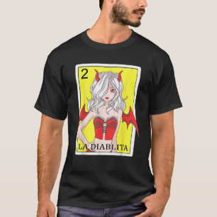 Funny Spanish Mexican Bingo Gifts La Diablita  T-Shirt