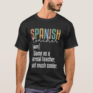 Funny Spanish Teacher Definition Back To School T-Shirt