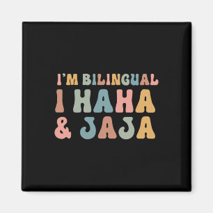 Funny Spanish Teacher Groovy I'm Bilingual I Haha Magnet
