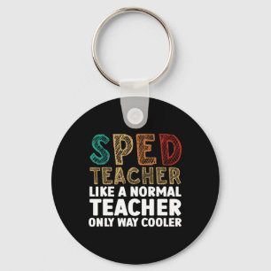 Funny Special Education Design For Men Women Sped  Key Ring