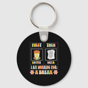 Funny Sped Teacher Special Education First Coffee Key Ring