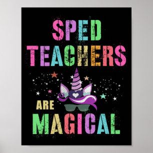 Funny sped teachers are magical unicorn school poster