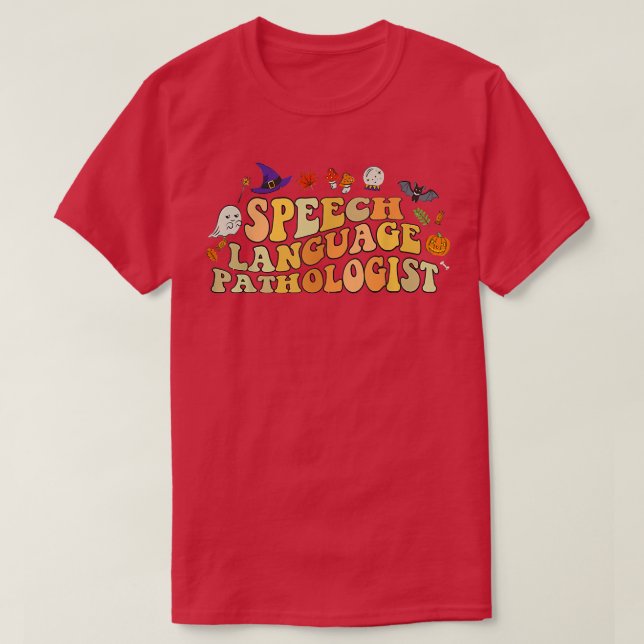 Funny Speech Language Pathologist Speech Therapy H T-Shirt (Design Front)