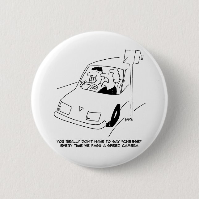 Funny Speed Camera Cartoon Shows Man Driving 6 Cm Round Badge (Front)