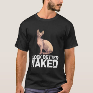 Funny Sphynx Cat Design For Men Women Hairless Cat T-Shirt