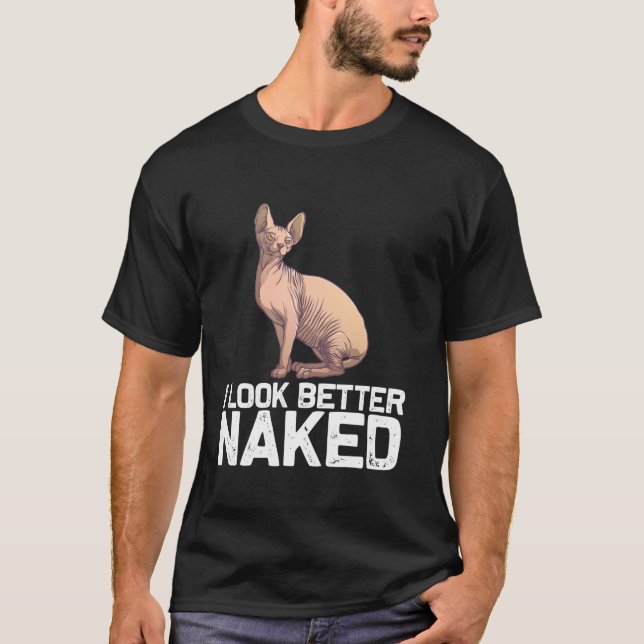 Funny Sphynx Cat Design For Men Women Hairless Cat T-Shirt (Front)
