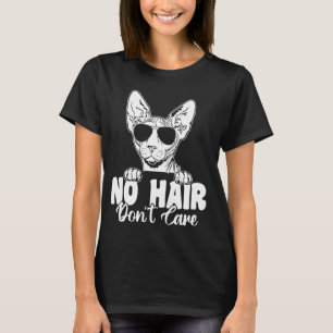 Funny Sphynx Cat No Hair Don't Care Bald Hairless T-Shirt