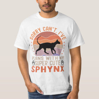 Funny Sphynx Owner Have Plans with Sphynx Cat T-Shirt