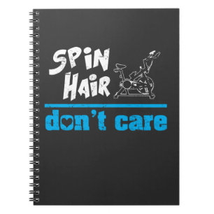 Funny Spin Class Indoor Cycling Spinning Spin Hair Notebook