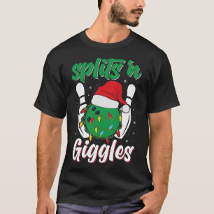 Funny Splits n Giggles Bowling Player Christmas Bo T-Shirt