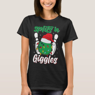 Funny Splits n Giggles Bowling Player Christmas Bo T-Shirt