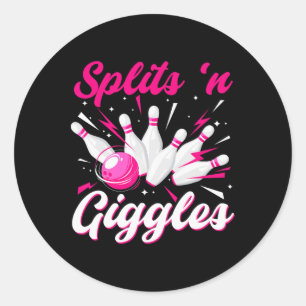 Funny Splits n Giggles Bowling Team Cute Bowler Wo Classic Round Sticker