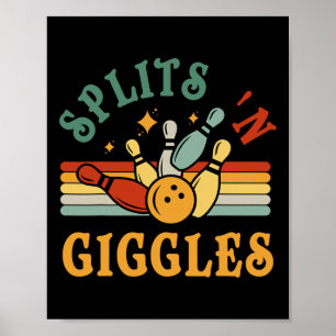 Funny Splits n Giggles Bowling Team Men Women Bowl Poster