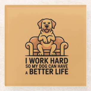 Funny Spoiled Dog Quote Couch Illustration Glass Coaster