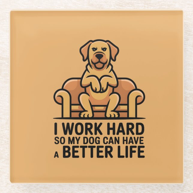 Funny Spoiled Dog Quote Couch Illustration Glass Coaster (Front)