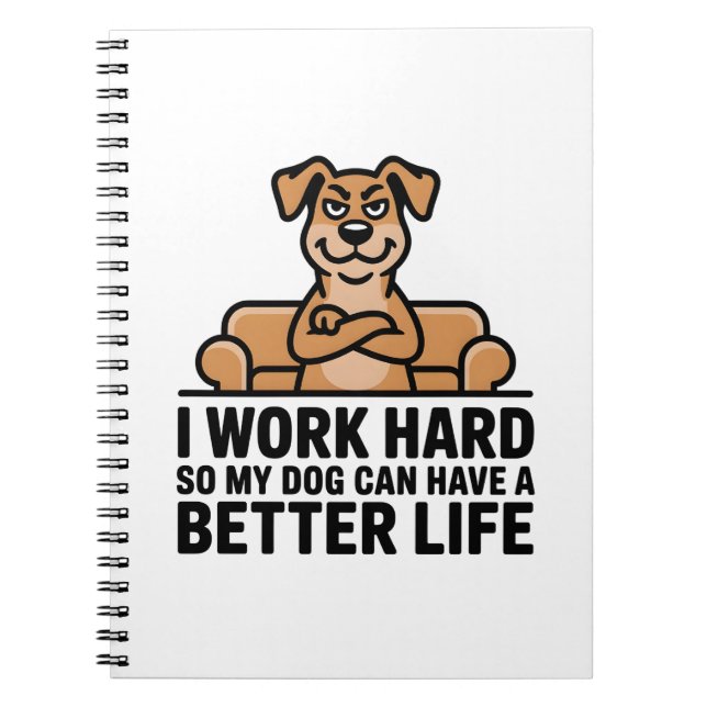 Funny Spoiled Dog Quote Couch Illustration Notebook (Front)