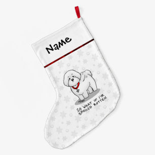 Funny Spoiled Rotten Bichon Frise Dog - Cute Large Christmas Stocking
