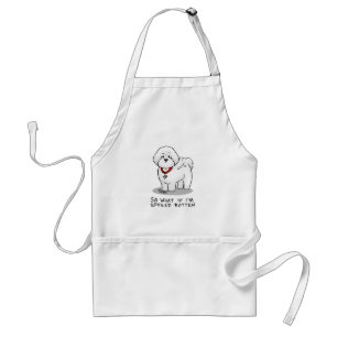 Funny Spoiled Rotten Bichon Frise Dog - Cute Standard Apron