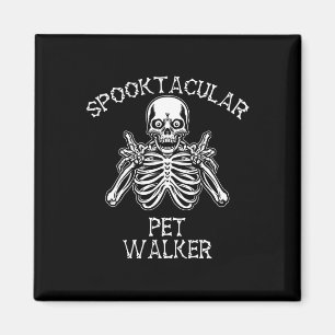 Funny Spooky Spooktacular Pet Walker Halloween Magnet