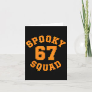 Funny Spooky Squad 67 Kids Halloween 67 Haunted Card