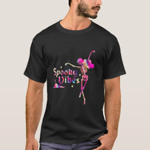 Funny Spooky Vibes Dancing Skeleton Halloween T-Shirt
