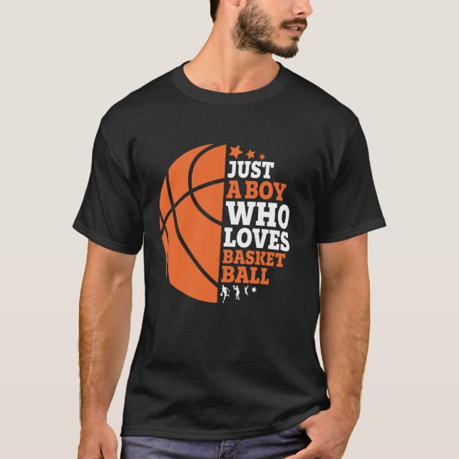 Funny Sport A Boy Who Loves Basketball T-Shirt (Front)